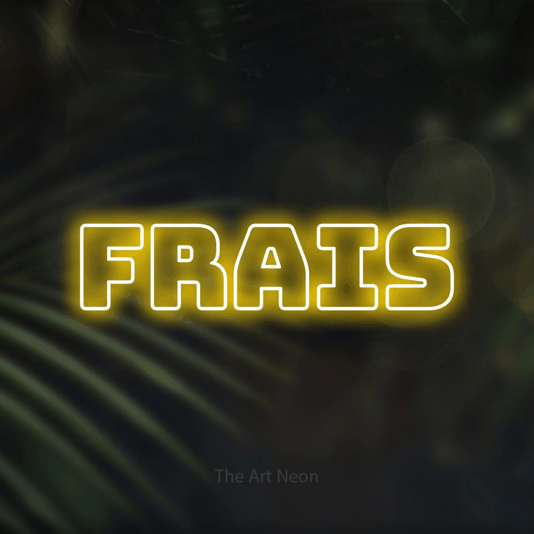 “Frais” LED neon sign in yellow, with bold outline lettering, shown against a blurred palm and bokeh-light backdrop.