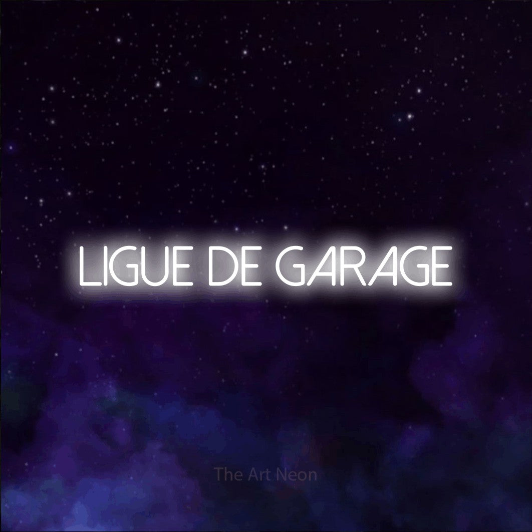“Ligue de garage” LED neon sign in cool white, with thin sans-serif lettering, shown against a purple galaxy backdrop.