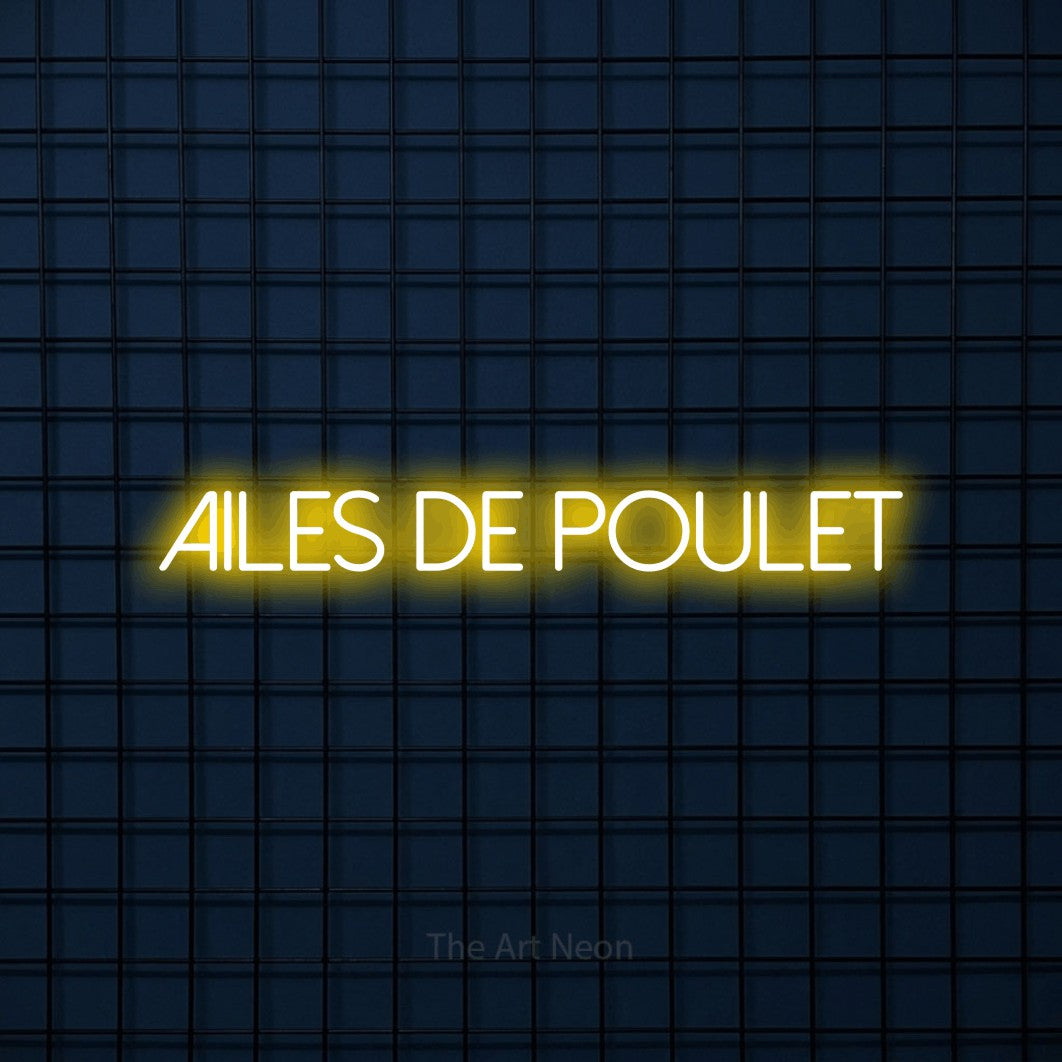 “Ailes de poulet” LED neon sign in yellow, with thin sans-serif lettering, shown against a dark blue grid.