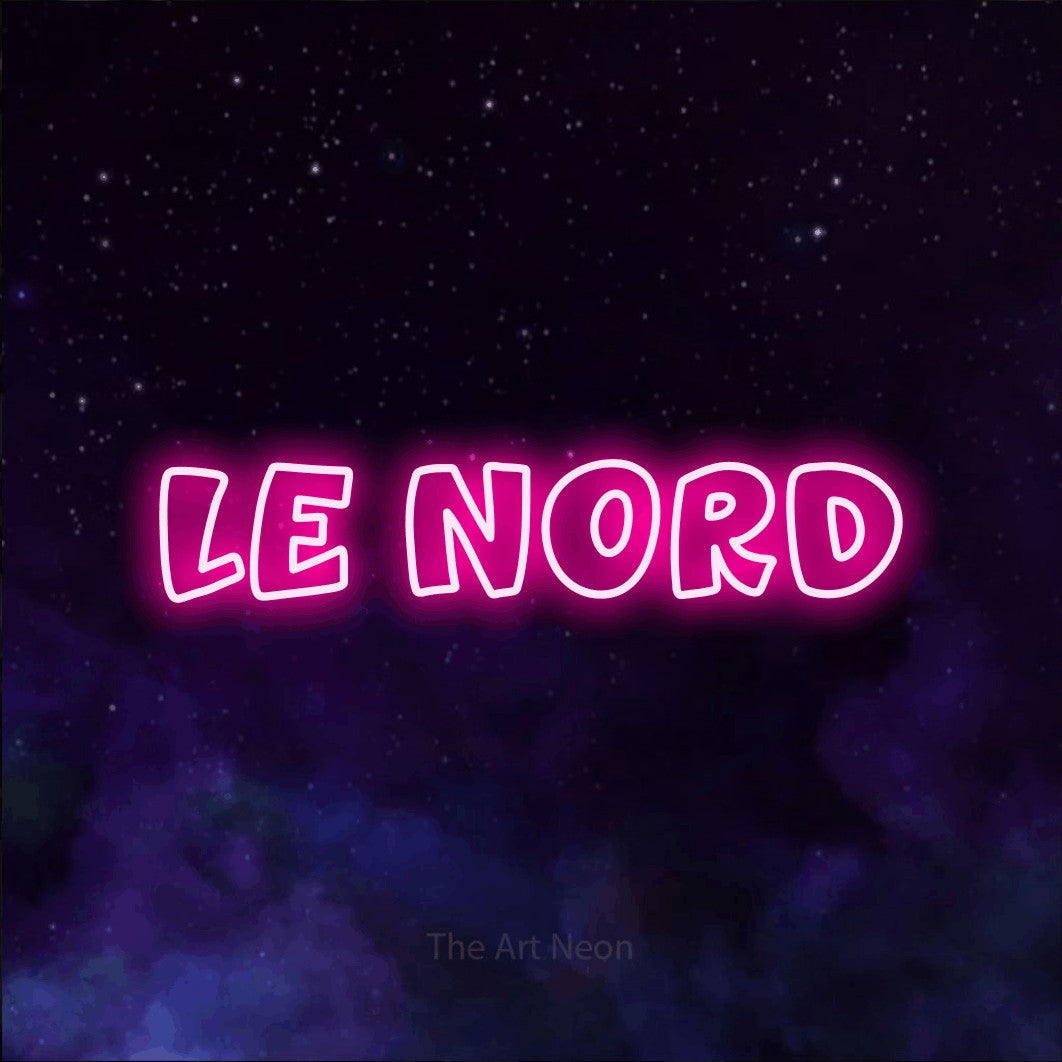 “Le nord” LED neon sign in hot pink, with rounded outline lettering, shown against a purple galaxy backdrop.