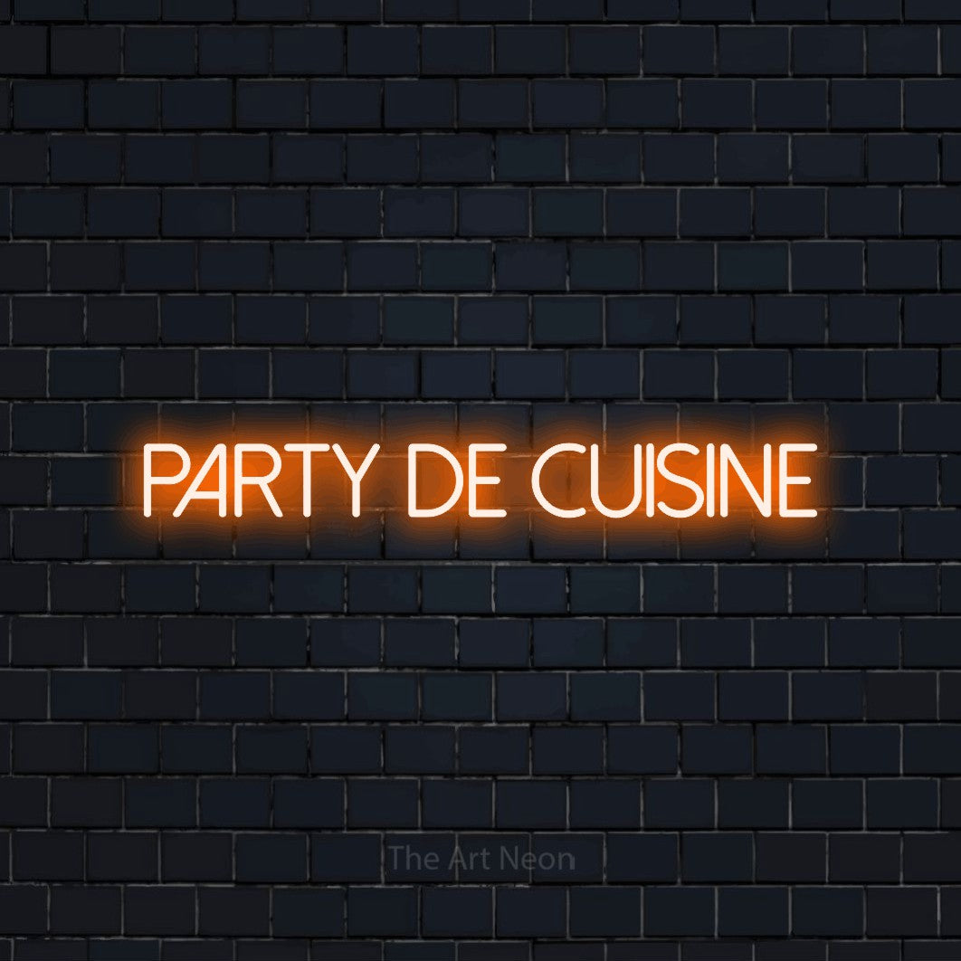 “Party de cuisine” LED neon sign in orange, with thin sans-serif lettering, shown against a dark navy brick wall.