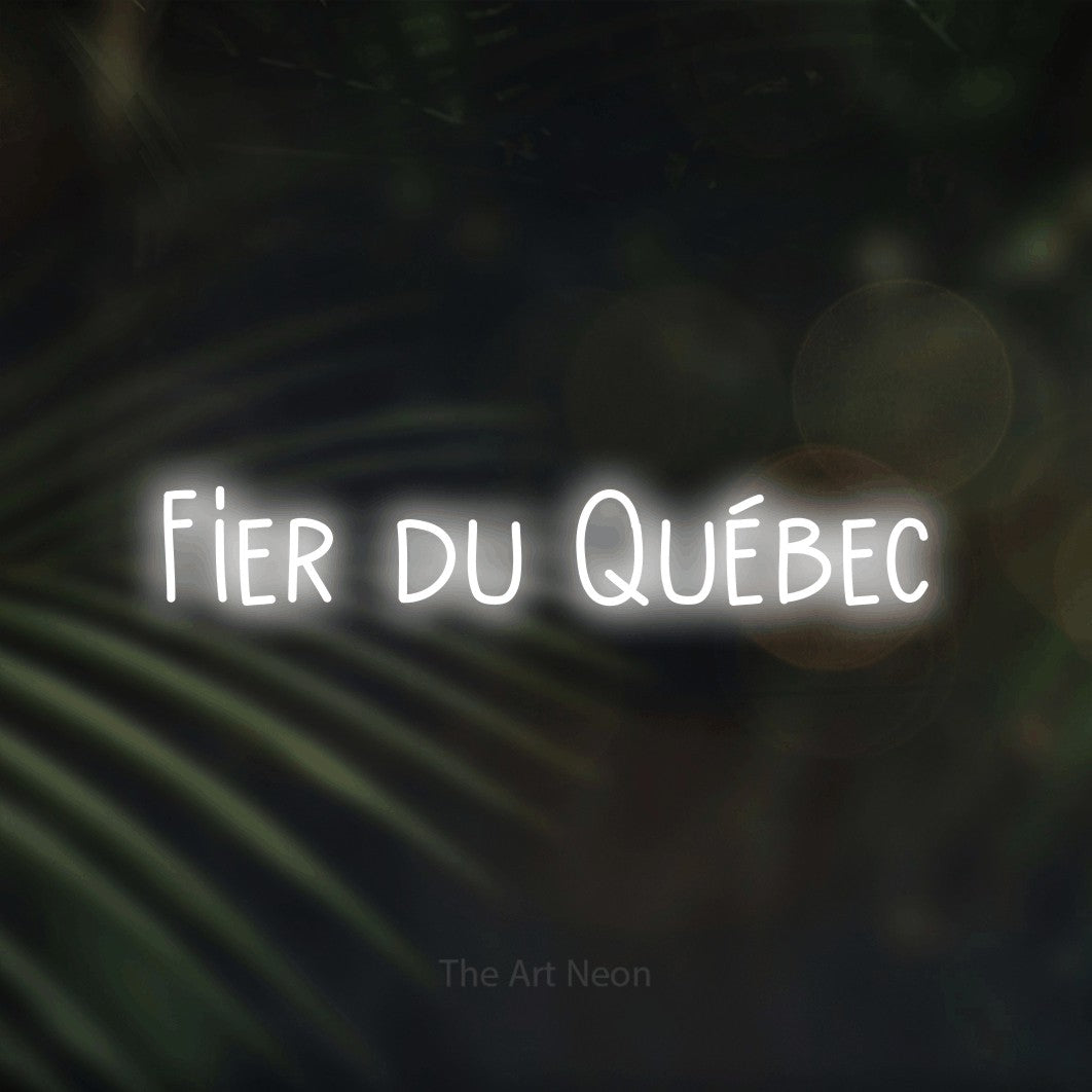 “Fier du Québec” LED neon sign in cool white, with narrow hand-drawn lettering, shown against a blurred palm and bokeh-light backdrop.
