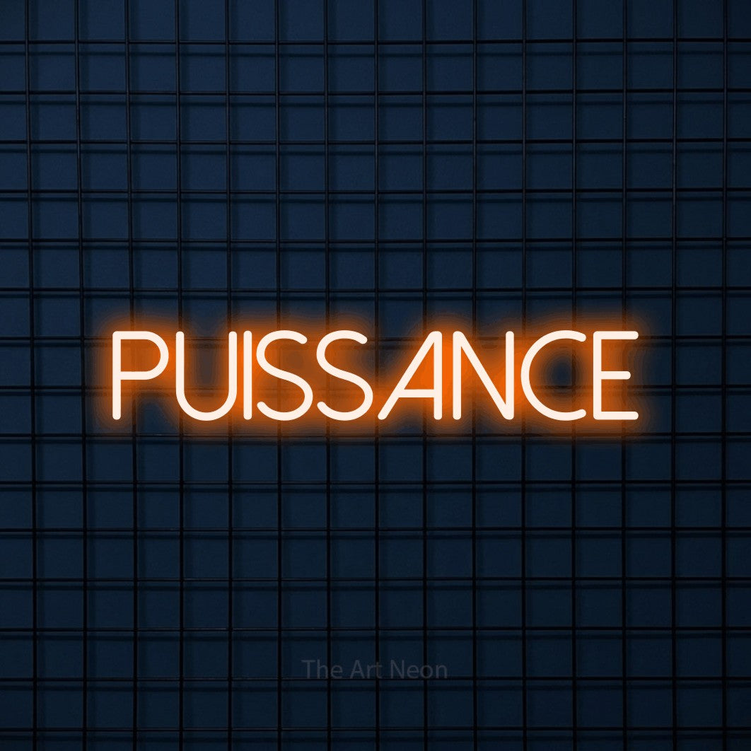 “Puissance” LED neon sign in orange, with thin sans-serif lettering, shown against a dark blue grid.
