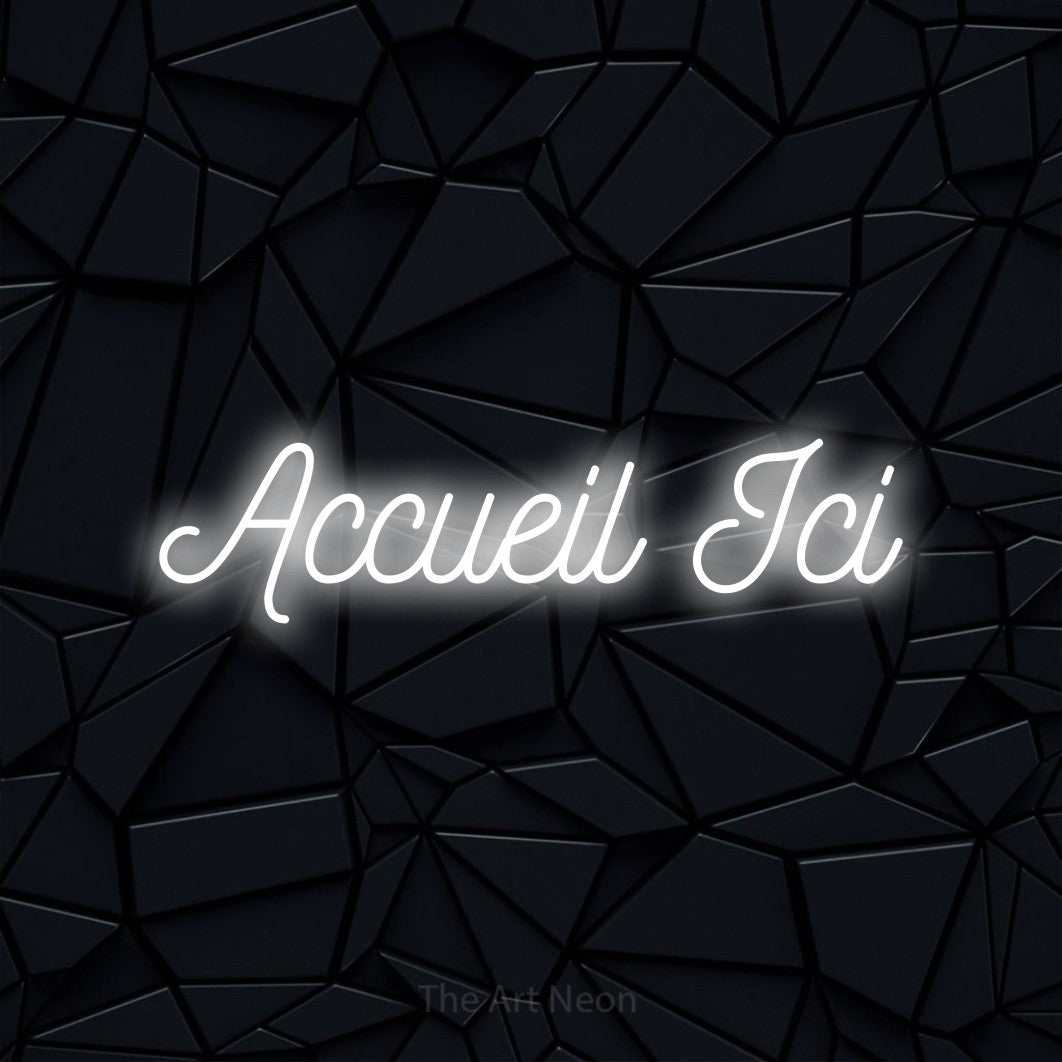 “Accueil ici” LED neon sign in cool white, with ornate cursive lettering, shown against a black polygonal surface.