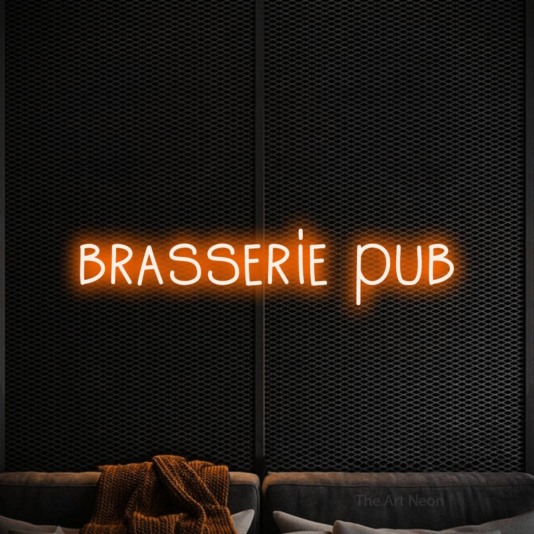 “Brasserie pub” LED neon sign in orange, with narrow hand-drawn lettering, shown against a modern dark-toned seating area.