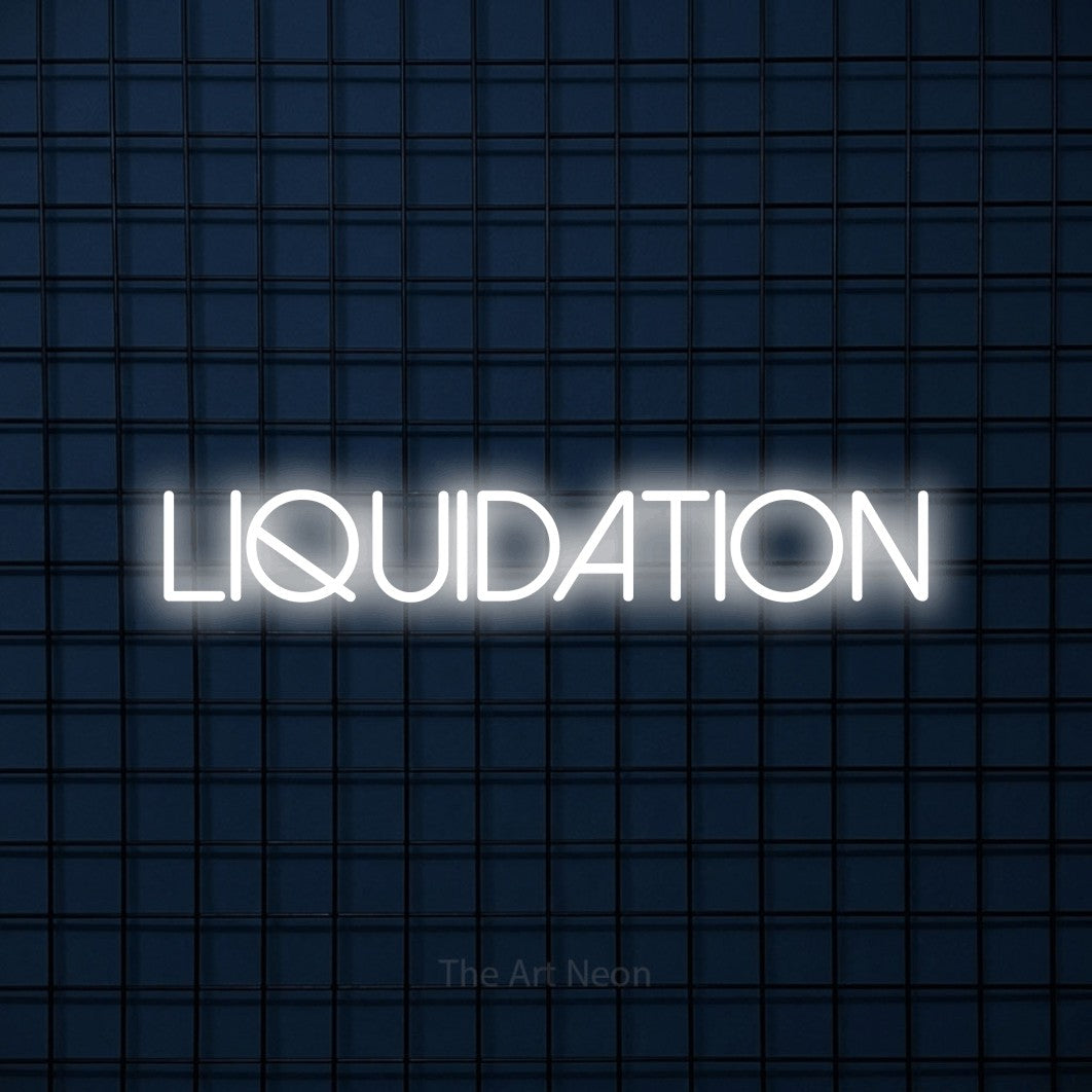 “Liquidation” LED neon sign in cool white, with thin sans-serif lettering, shown against a dark blue grid.