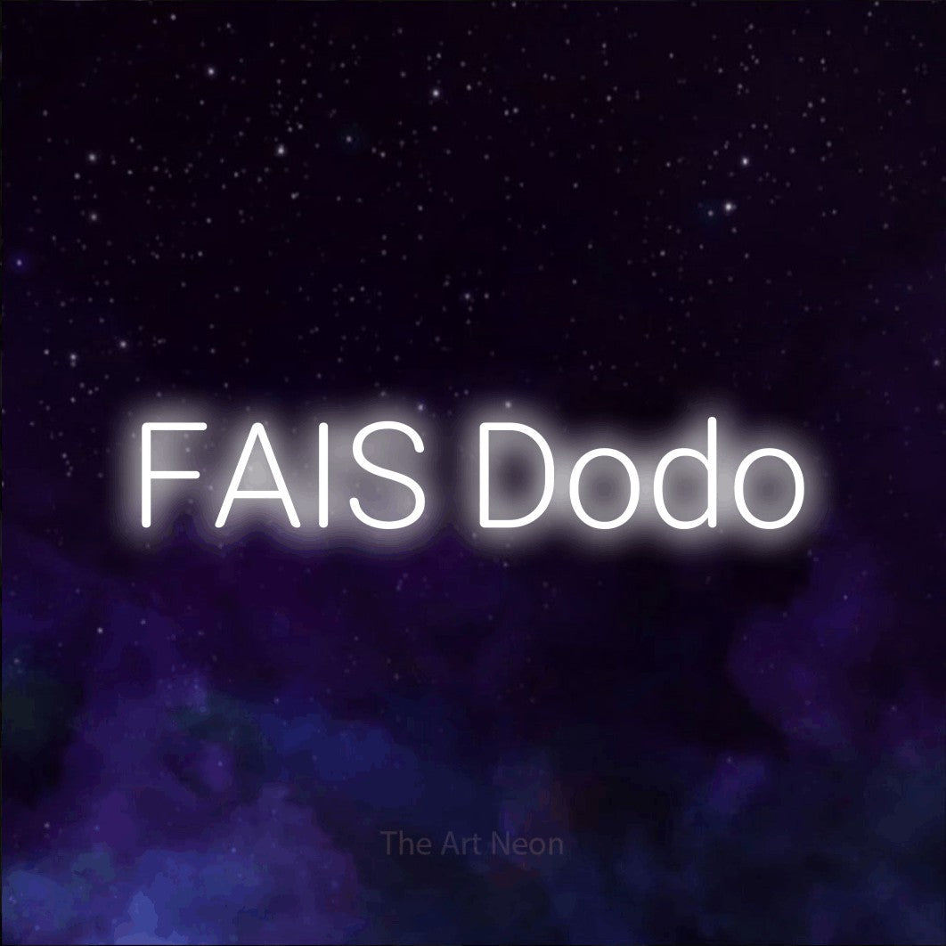 “Fais dodo” LED neon sign in cool white, with rounded sans-serif lettering, shown against a purple galaxy backdrop.