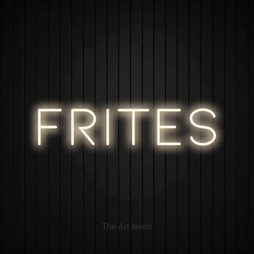 “Frites” LED neon sign in warm white, with thin, widely spaced lettering, shown against black vertical wall slats.