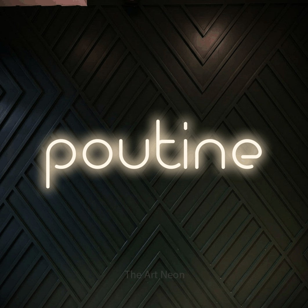 “Poutine” LED neon sign in warm white, with stylised geometric lettering, shown against a black chevron-patterned wood wall.
