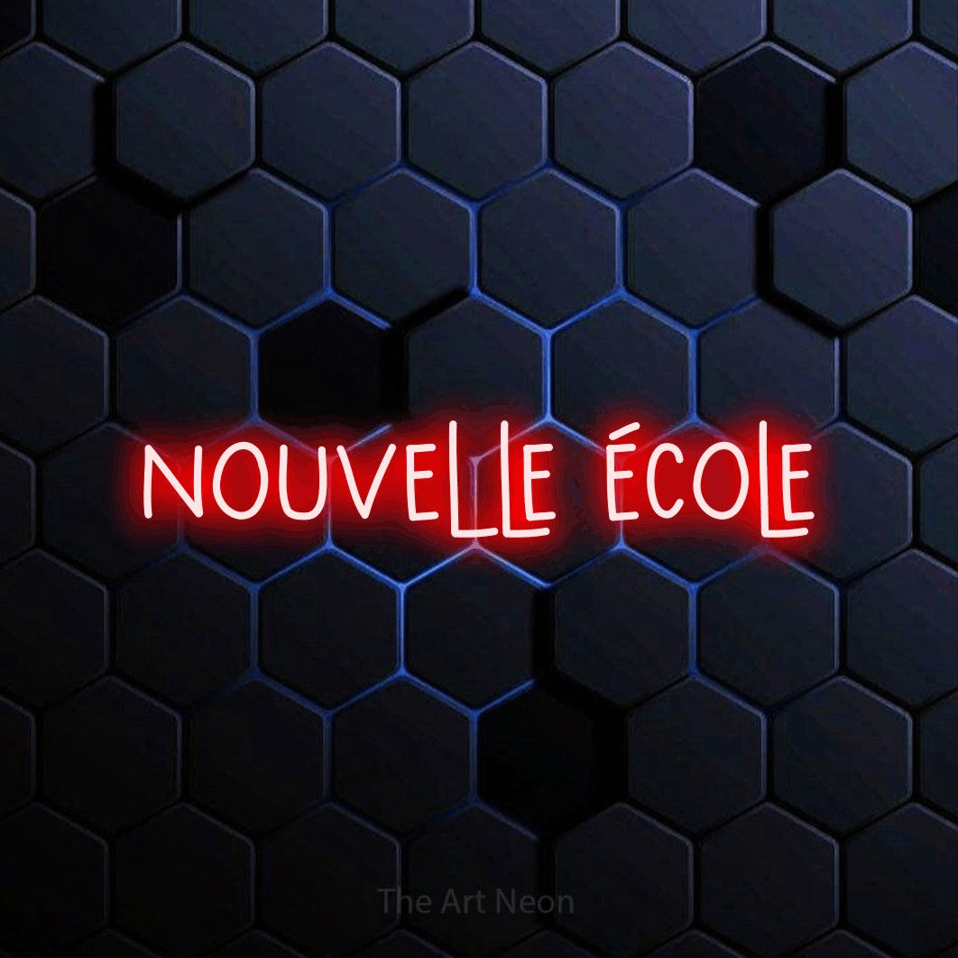 “Nouvelle école” LED neon sign in red, with narrow hand-drawn lettering, shown against a dark blue honeycomb pattern.