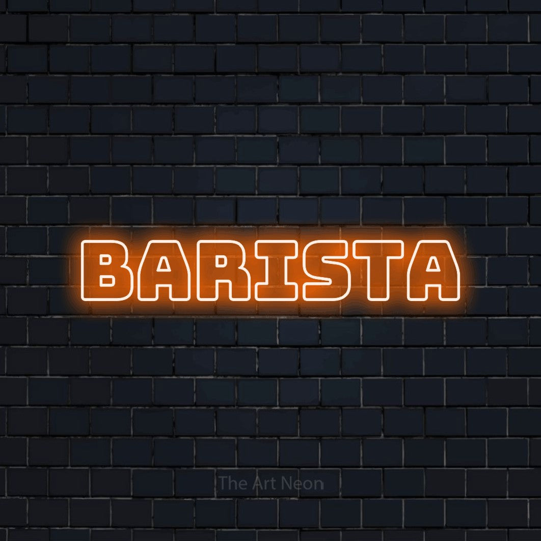 “Barista” LED neon sign in orange, with bold outline lettering, shown against a dark navy brick wall.
